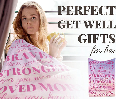 Throw Blanket - Get Well Gift for After Surgery, Cancer Gifts for Women,Chemo Patients |  You are Braver Than You Think